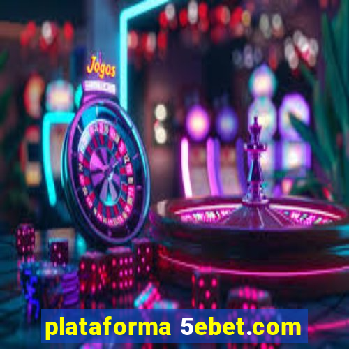 plataforma 5ebet.com